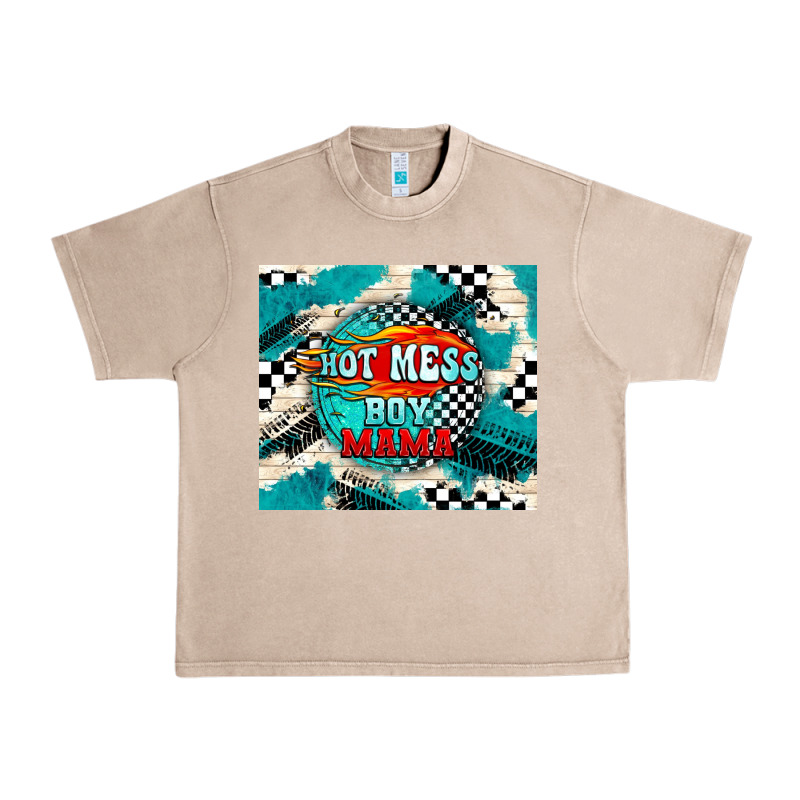 Hot Mess Boy Mama With Fire Urban Heavy Tee by TumblerDesignByShophia | Teevron