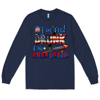 Navy I'm not drunk i'm patriotic 4th of july Long Sleeve Tee - CowGirlArtShop