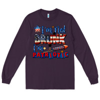 Plum I'm not drunk i'm patriotic 4th of july Long Sleeve Tee - CowGirlArtShop