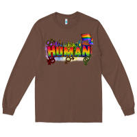 Chestnut We are all human Long Sleeve Tee - CowGirlArtShop