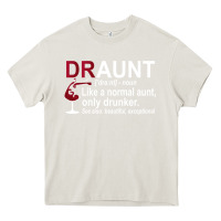 Cream Funny Drunk Aunt Definition DRAUNT Gift For Auntie Heavy Core Tee - minhPixels