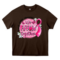 Chocolate Brown breast cancer awareness we fight together Heavy Core Tee - LillyAllenDesigns