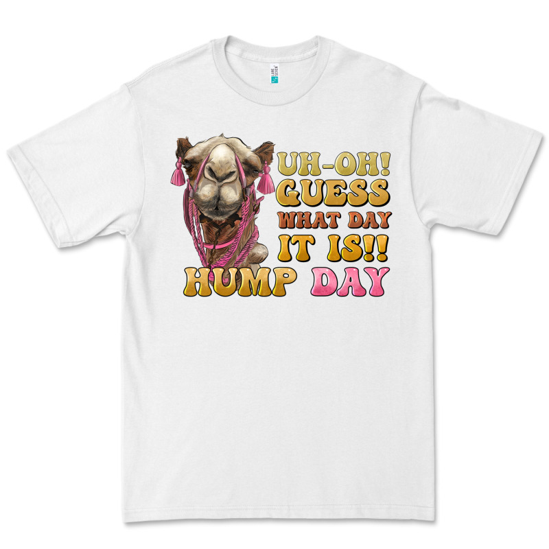 Guess What Day It Is Hump Day Camel Premium Tee by BarkalooDesign | Teevron