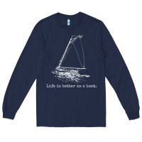 Navy Life Is Better On A Boat Sailboat Sketch Cool Sailing Gifts Long Sleeve Tee - minhPixels