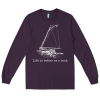 Plum Life Is Better On A Boat Sailboat Sketch Cool Sailing Gifts Long Sleeve Tee - minhPixels