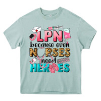 Arona lpn because nurses need heroes Heavy Core Tee - LillyAllenDesigns
