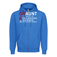 True Royal Funny Drunk Aunt Definition DRAUNT Gift For Auntie Zipper Hoodie - minhPixels