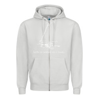 Dove Grey Life Is Better On A Boat Sailboat Sketch Cool Sailing Gifts Zipper Hoodie - minhPixels