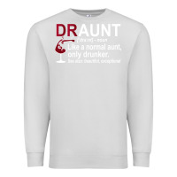 Dove Grey Funny Drunk Aunt Definition DRAUNT Gift For Auntie Premium Sweatshirt - minhPixels