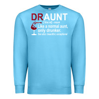 Ocean Blue Funny Drunk Aunt Definition DRAUNT Gift For Auntie Premium Sweatshirt - minhPixels