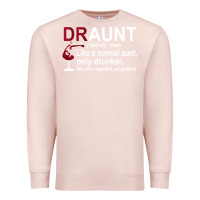 Pale Pink Funny Drunk Aunt Definition DRAUNT Gift For Auntie Premium Sweatshirt - minhPixels