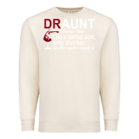 Sandshell Funny Drunk Aunt Definition DRAUNT Gift For Auntie Premium Sweatshirt - minhPixels