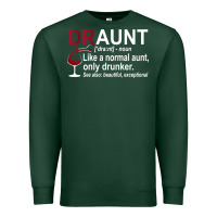 Sports Green Funny Drunk Aunt Definition DRAUNT Gift For Auntie Premium Sweatshirt - minhPixels