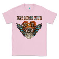 Bad Moms Club Classic Tee | Teevron