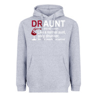 Heather Grey Funny Drunk Aunt Definition DRAUNT Gift For Auntie Heavyweight Hoodie - minhPixels