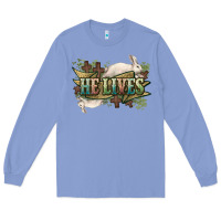 Colony Blue He lives Easter Day Long Sleeve Tee - HowdyJamesFarm