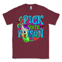Burgundy Pick Your Poison Classic Tee - texasbilliewilder