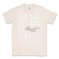 Natural Clam Diggers Funny Quote Gift Long Beach Peninsula Classic Tee - minhPixels