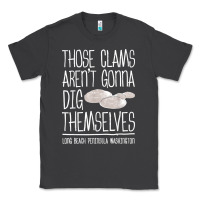 Smoke Clam Diggers Funny Quote Gift Long Beach Peninsula Classic Tee - minhPixels