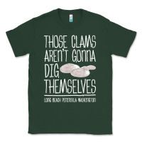 Sports Green Clam Diggers Funny Quote Gift Long Beach Peninsula Classic Tee - minhPixels