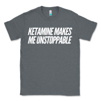 Charcoal Heather Ketamine  with Saying  Drugs Khole Dose Gift Idea Classic Tee - minhPixels