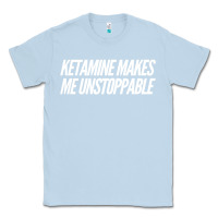 Dusty Blue Ketamine  with Saying  Drugs Khole Dose Gift Idea Classic Tee - minhPixels