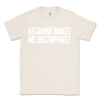 Natural Ketamine  with Saying  Drugs Khole Dose Gift Idea Classic Tee - minhPixels