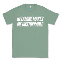 Sage Ketamine  with Saying  Drugs Khole Dose Gift Idea Classic Tee - minhPixels