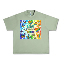 Oil Green love has no gender Urban Heavy Tee - TumblerDesignByShophia