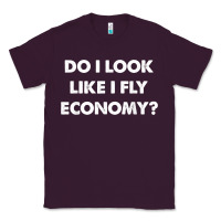 Plum do i look like i fly economy air travel first class traveler t shirt Classic Tee - minhPixels