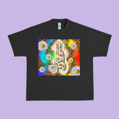 Be You With Daisies Urban Heavy Tee Designed By Tumblerdesignbyshophia