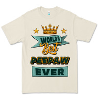 World's Best Peepaw Ever Premium Tee | Teevron