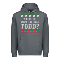 Rock Why Is The Carpet All Wet Todd Ugly Sweater Funny Gift Premium Hoodie - minhPixels