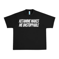Black Ketamine  with Saying  Drugs Khole Dose Gift Idea Urban Heavy Tee - minhPixels