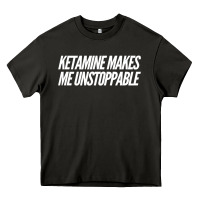 Asphalt Ketamine  with Saying  Drugs Khole Dose Gift Idea Heavy Core Tee - minhPixels