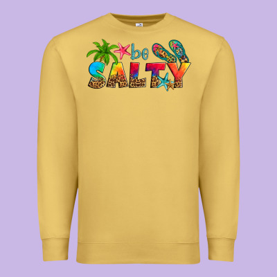 Be Salty Premium Sweatshirt Designed By Artiststas