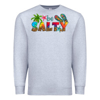 Heather Grey be salty Premium Sweatshirt - Artiststas