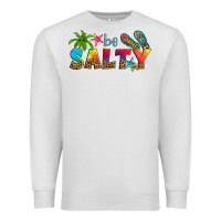 Oatmeal Heather be salty Premium Sweatshirt - Artiststas