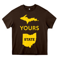 Chocolate Brown Up Yours State Of Ohio Funny Anti Oh Pro Michigan Meme Heavy Core Tee - minhPixels