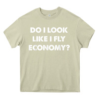 Mossy do i look like i fly economy air travel first class traveler t shirt Heavy Core Tee - minhPixels