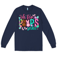 Navy oh for peeps sake Easter Day Long Sleeve Tee - HowdyJamesFarm