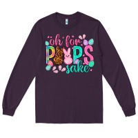 Plum oh for peeps sake Easter Day Long Sleeve Tee - HowdyJamesFarm