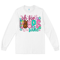 White oh for peeps sake Easter Day Long Sleeve Tee - HowdyJamesFarm