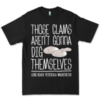 Black Clam Diggers Funny Quote Gift Long Beach Peninsula Premium Tee - minhPixels