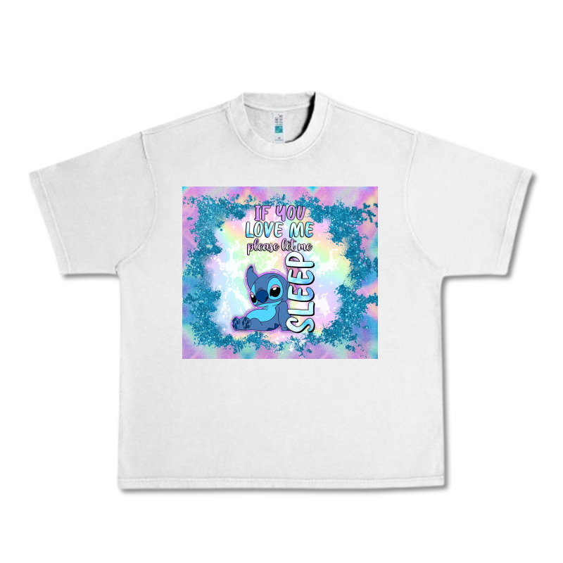 If You Love Me Please Let Me Sleep Urban Heavy Tee by TumblerDesignByShophia | Teevron