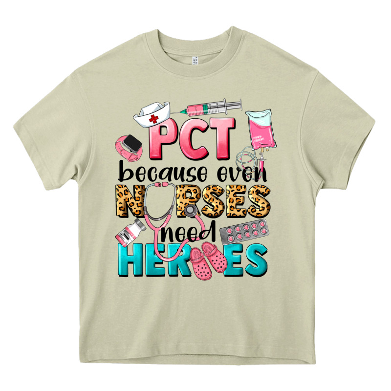 Pct Because Nurses Need Heroes Heavy Core Tee by LillyAllenDesigns | Teevron