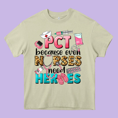 Pct Because Nurses Need Heroes Heavy Core Tee Designed By Lillyallendesigns