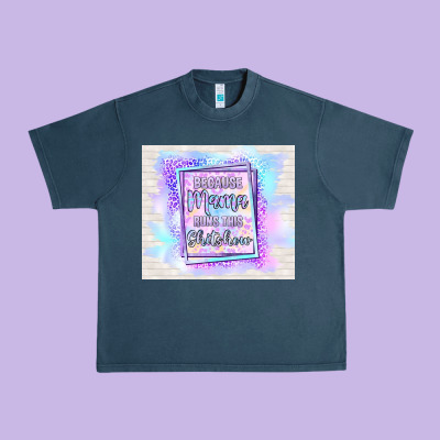 Because Mama Runs This Shitshow Urban Heavy Tee Designed By Tumblerdesignbyshophia