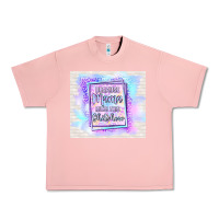 Salmon because mama runs this shitshow Urban Heavy Tee - TumblerDesignByShophia