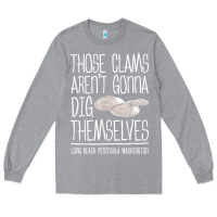 Heather Grey Clam Diggers Funny Quote Gift Long Beach Peninsula Long Sleeve Tee - minhPixels